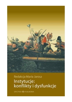 Instytucje konflikty i dysfunkcje