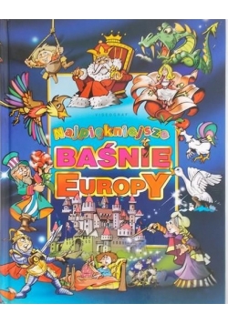 Najpiękniejsze Baśnie Europy