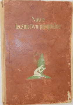 Nowe lecznictwo przyrodne, Tom II, 1930 r.