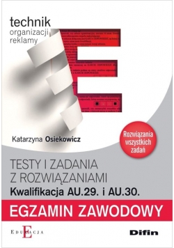 Egzamin zawodowy Technik organizacji reklamy AU.29 i AU.30