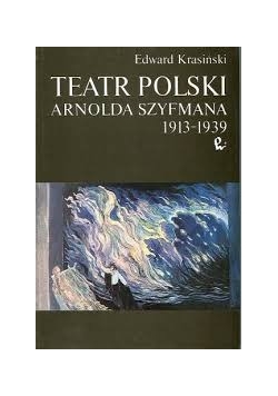 Teatr polski w latach 1913- 1939