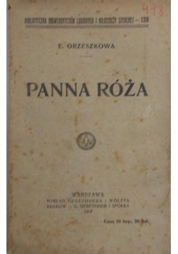 Panna róża, 1909 r.