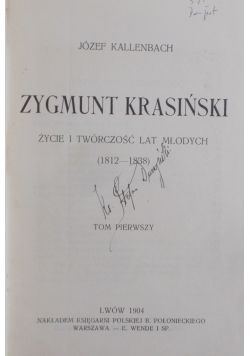 Zygmunt Krasiński życie i twórczość lat młodych , 1904 r.