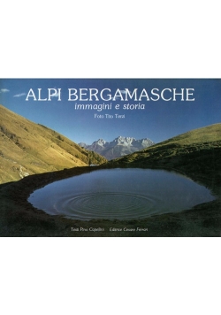Alpi Bergamashe - immagini e storia