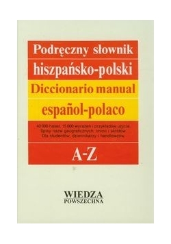 Hiszpański Kazimierz - Podręczny słownik hiszpańsko-polski
