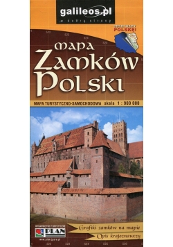Mapa zamków Polski Mapa turystyczno-samochodowa 1:900 000