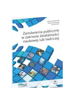 Zamówienia publiczne w zakresie działalności naukowej lub twórczej