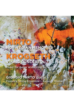 Mirto: “Norwegian Memories”, Krogseth: “Viking Concerto”