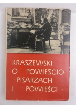 Kraszewski o powieściopisarzach i powieści