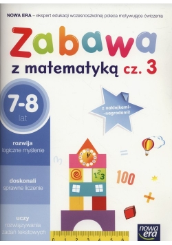 Zabawa z matematyką Część 3 7-8 lat