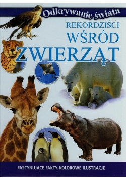 Rekordziści wśród zwierząt