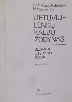 Lietuviu-Lenku Kalbu Zodynas. Słownik litewsko-polski