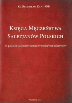 Księga Męczeństwa Salezjanów Polskich