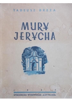 Mury Jerycha, 1947 r.