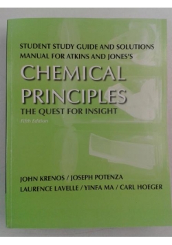 Student Study Guide and Solutions Manual for Chemical Principles: The Quest for Insight