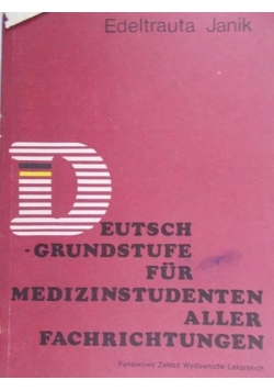 Deutsch-Grundstufe Fur Medizinstudenten Aller Fachrichtungen