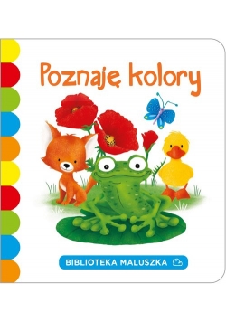 Poznaję kolory Biblioteka maluszka