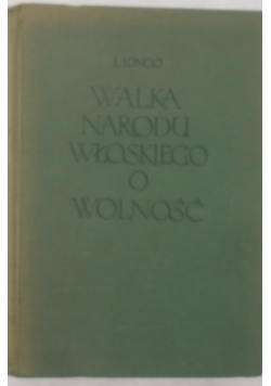 Walka narodu Włoskiego o wolność