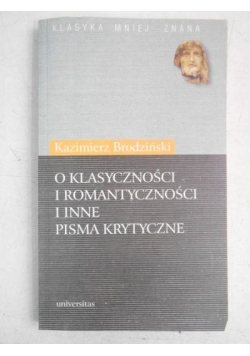 O klasyczności i romantyczności i inne pisma krytyczne
