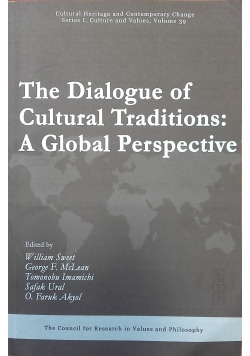 The Dialogue of Cultural Traditions: A Global Perspective