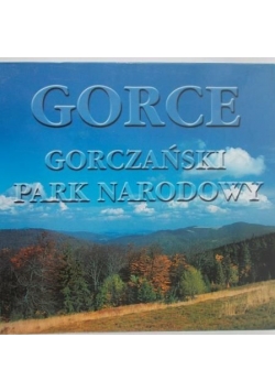 Gorce. Gorczański Park Narodowy