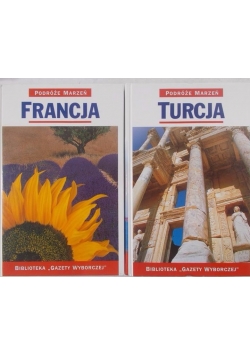 Podróże Marzeń, Turcja/ Francja
