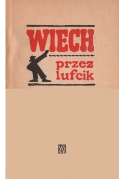 Wiech przez lufcik