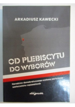 Od plebiscytu do wyborów