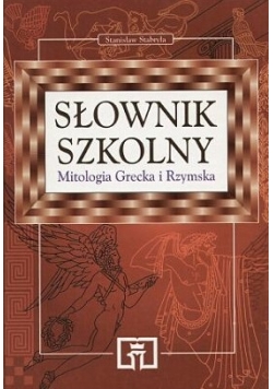 Słownik szkolny, Mitologia Grecka i Rzymska