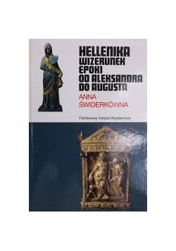Hellenika wizerunek epoki od Aleksandra Augusta