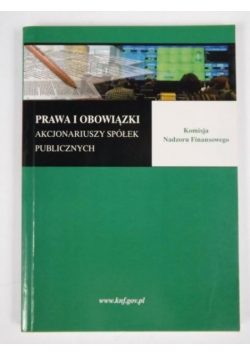 Prawa i obowiązki akcjonariuszy spółek publicznych