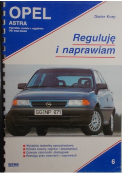 Opel Astra.Reguluję i naprawiam