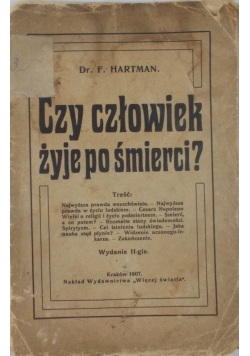 Czy człowiek żyje po śmierci, wydanie II, 1907 r.