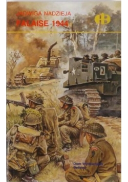 Falaise 1944, Historyczne Bitwy