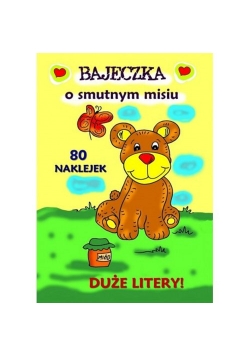 Bajeczka o smutnym misiu