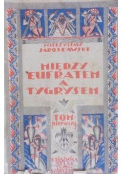 Między Eufratem a Tygrysem, 1931 r.