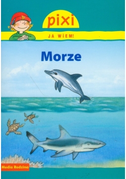 Pixi Ja wiem! Morze