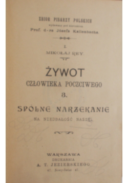 Żywot człowieka poczciwego, 1903 r.