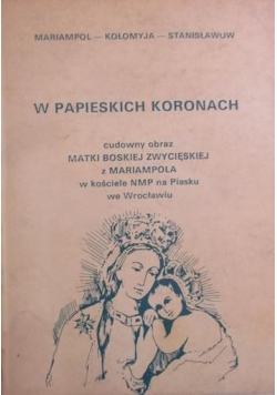 W papieskich koronach