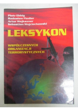 Leksykon współczesnych organizacji terrorystycznych