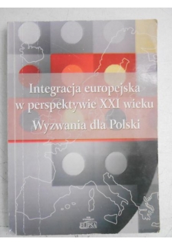Integracja europejska w perspektywie XXI wieku