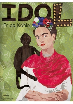 Frida Kahlo Seria idol