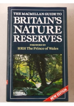 he Macmillan Guide to Britain's Nature Reserves