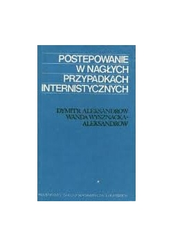 Postępowanie w nagłych przypadkach internistycznych