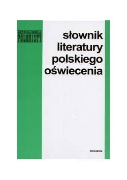 Słownik literatury polskiego oświecenia