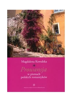 Prowansja w pismach polskich romantyków