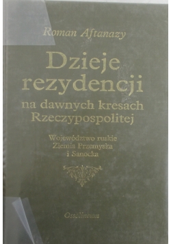 Dzieje rezydencji na dawnych kresach Rzeczypospolitej, Tom VIII