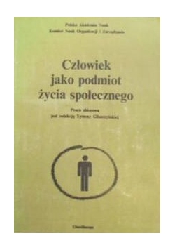 Człowiek jako podmiot życia społecznego