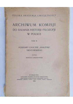 Archiwum Komisji do badania Historii filozofii w Polsce, Tom IV