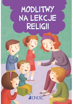 Modlitwy na lekcje religii